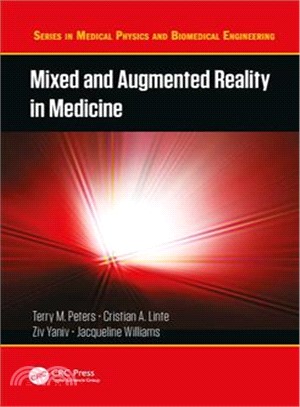 Mixed and Augmented Reality in Medicine