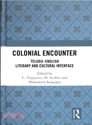 Colonial Encounter ― Telugunglish Literary and Cultural Interface