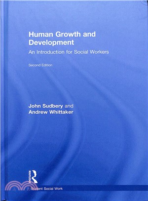 Human Growth and Development ― An Introduction for Social Workers