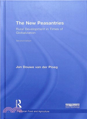 The New Peasantries ― Rural Development in Times of Globalization