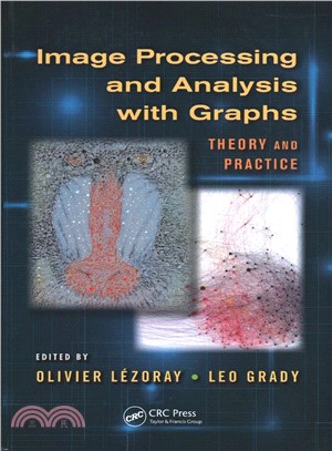 Image Processing and Analysis With Graphs ― Theory and Practice