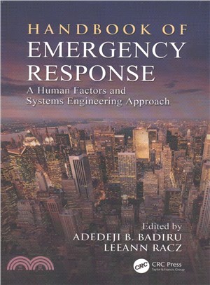 Handbook of Emergency Response ― A Human Factors and Systems Engineering Approach