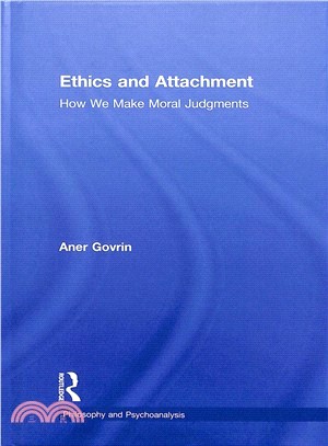 Ethics and Attachment ― How We Make Moral Judgments