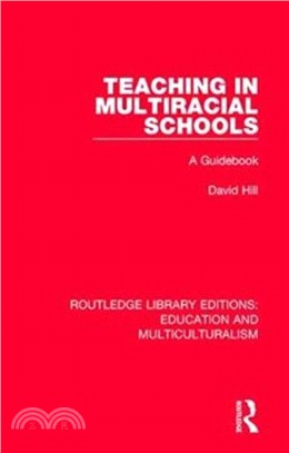 Teaching in Multiracial Schools：A Guidebook