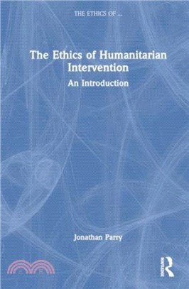 The Ethics of Humanitarian Intervention：An Introduction