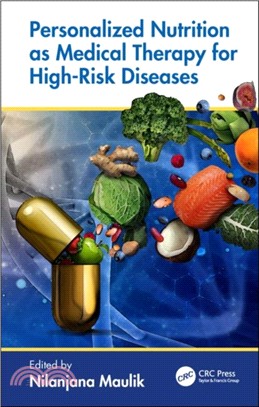 Personalized Nutrition as Medical Therapy for High-Risk Diseases