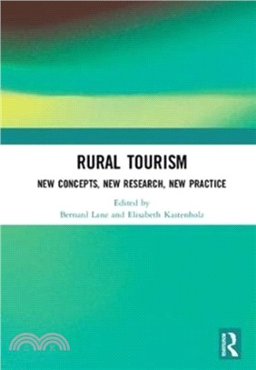 Rural Tourism : New Concepts, New Research, New Practice