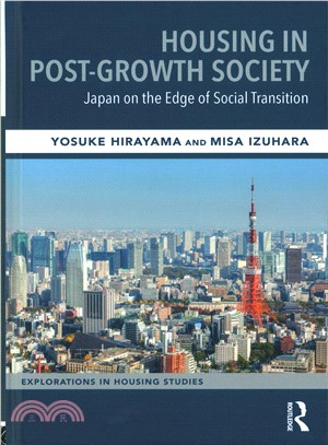 Housing in post-growth society :  Japan on the edge of social transition /