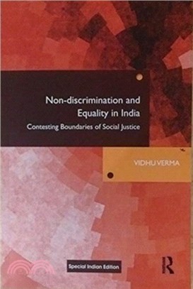 Non-discrimination and Equality in India：Contesting Boundaries of Social Justice