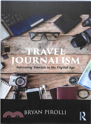 Travel Journalism ― Informing Tourists in the Digital Age