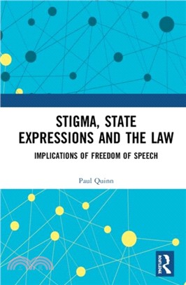 Stigma, State Expressions and the Law: Implications of Freedom of Speech