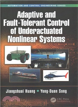 Adaptive and Fault-Tolerant Control of Underactuated Nonlinear Systems