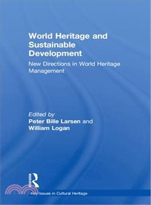 World Heritage and Sustainable Development ― New Directions in World Heritage Management