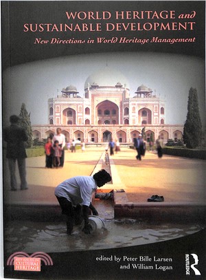 World Heritage and Sustainable Development ― New Directions in World Heritage Management