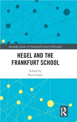 Hegel and the Frankfurt School