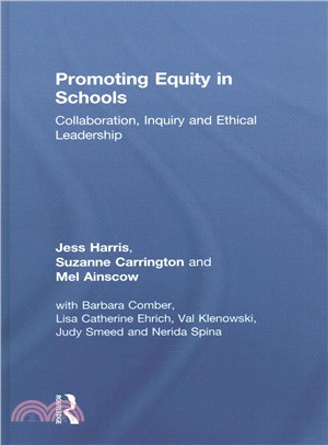 Promoting Equity in Schools ― Collaboration, Inquiry and Ethical Leadership