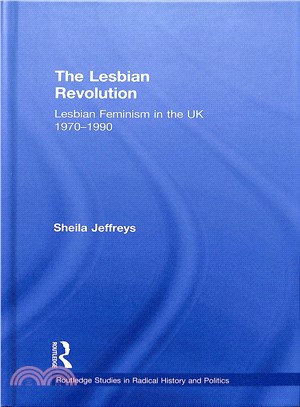 The Lesbian Revolution ― Lesbian Feminism in the Uk 1970-1990