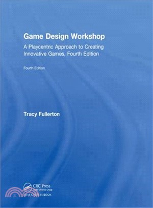 Game Design Workshop ― A Playcentric Approach to Creating Innovative Games