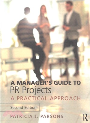 A Manager's Guide to Pr Projects ― A Practical Approach