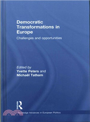 Democratic Transformations in Europe ─ Challenges and Opportunities