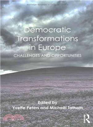 Democratic Transformations in Europe ─ Challenges and Opportunities