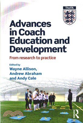 Advances in Coach Education and Development ─ From Research to Practice