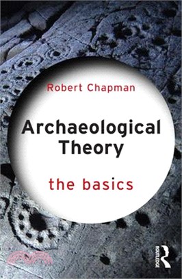 Archaeological Theory ― The Basics