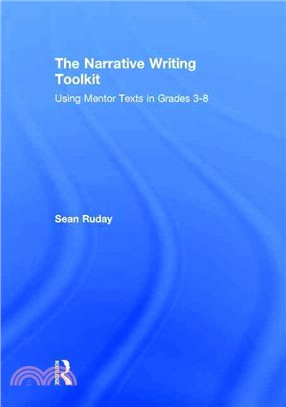 The Narrative Writing Toolkit ─ Using Mentor Texts in Grades 3-8