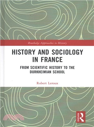 History and Sociology in France ― From Scientific History to the Durkheimian School