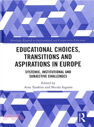 Educational Choices, Transitions and Aspirations in Europe ― Systemic, Institutional and Subjective Challenges