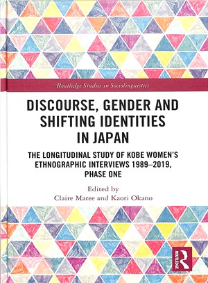 Discourse, gender and shifting identities in Japan :  the longitudinal study of Kobe women