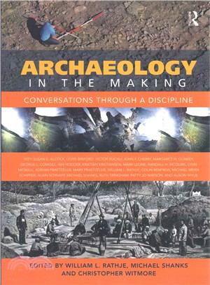 Archaeology in the Making ― Conversations Through a Discipline