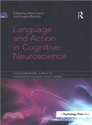 Language and Action in Cognitive Neuroscience