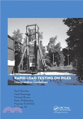 Rapid Load Testing on Piles：Interpretation Guidelines