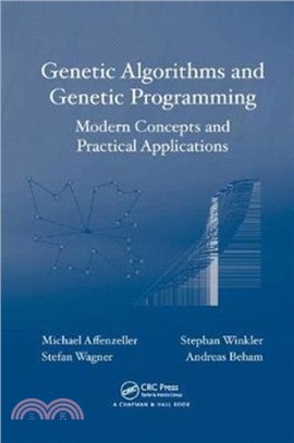 Genetic Algorithms and Genetic Programming：Modern Concepts and Practical Applications