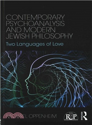 Contemporary Psychoanalysis and Modern Jewish Philosophy ─ Two Languages of Love