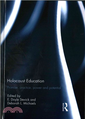 Holocaust Education ─ Promise, Practice, Power and Potential