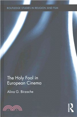 The Holy Fool in European Cinema