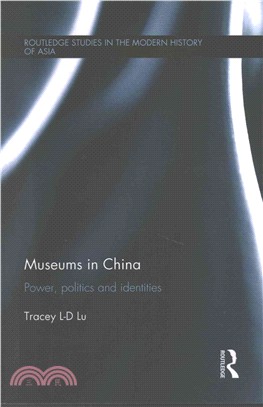 Museums in China ─ Power, politics and identities