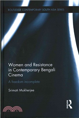 Women and Resistance in Contemporary Bengali Cinema ─ A Freedom Incomplete