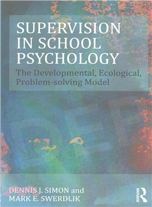 Supervision in School Psychology ─ The Developmental, Ecological, Problem-solving Model