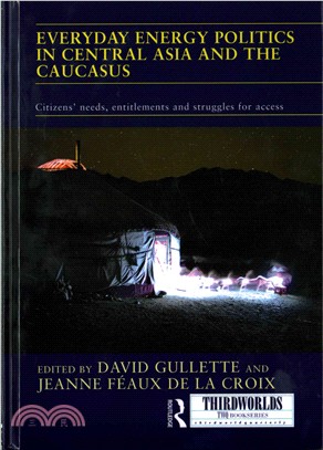 Everyday Energy Politics in Central Asia and the Caucasus ─ Citizens' Needs, Entitlements and Struggles for Access