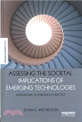 Assessing the Societal Implications of Emerging Technologies ─ Anticipatory governance in practice