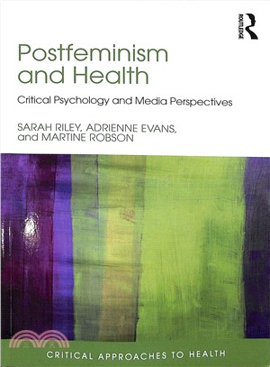 Postfeminism and Health ─ Critical Psychology and Media Perspectives