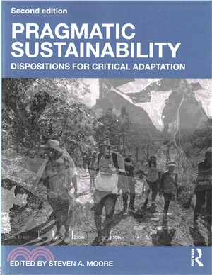 Pragmatic Sustainability ─ Dispositions for Critical Adaptation