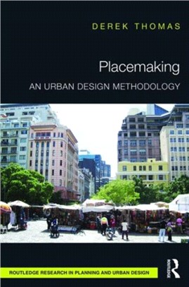 Placemaking ─ An Urban Design Methodology