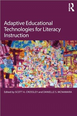 Adaptive Educational Technologies for Literacy Instruction