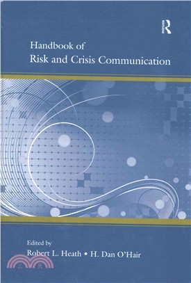 Handbook of Risk and Crisis Communication