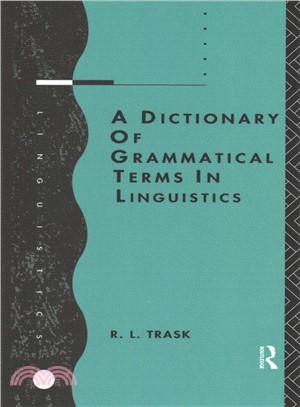 A Dictionary of Grammatical Terms in Linguistics