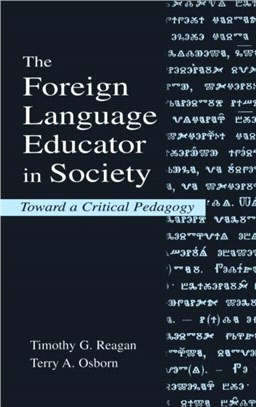 The Foreign Language Educator in Society ─ Toward a Critical Pedagogy